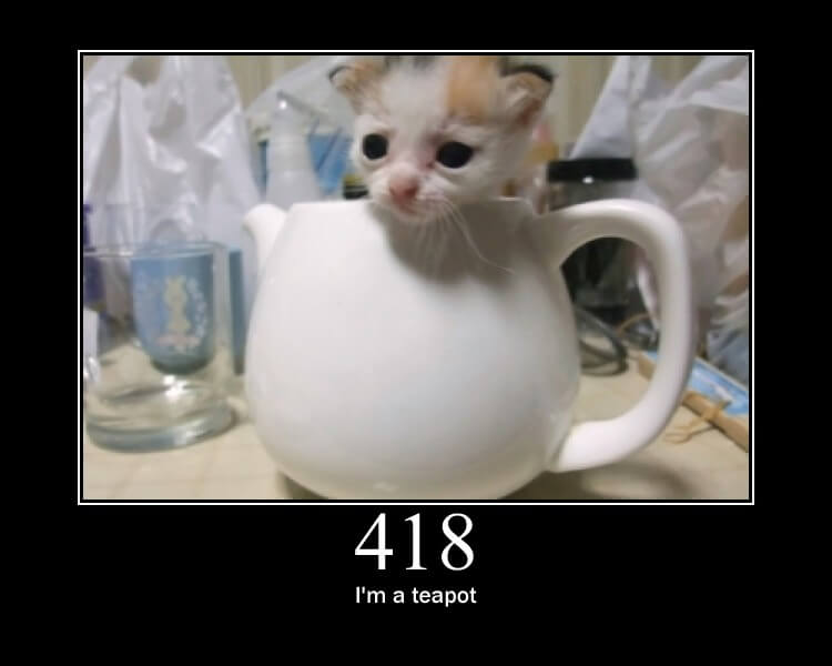 HTTP 418 I'm A Teapot - Just A Joke, Or Something More?