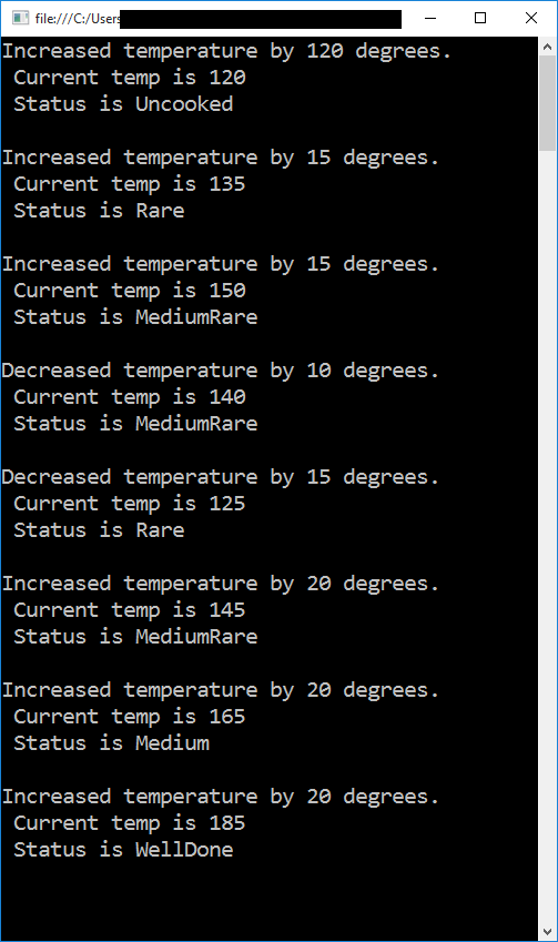 The output of the sample application, showing how the Steak's state changes as its internal temperature does.